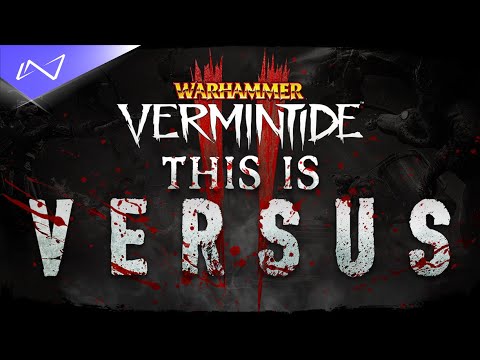 Warhammer: Vermintide 2 - Versus Open Beta Trailer | Into The Infinite 2024