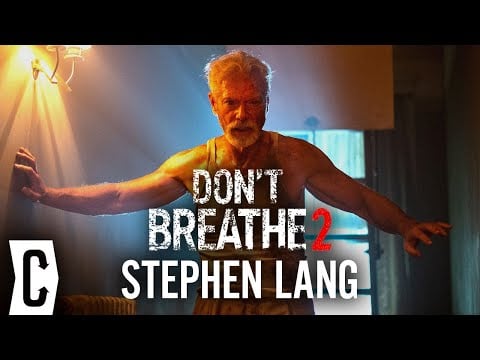 Stephen Lang on Don’t Breathe 2, the Avatar Sequels, and Why He Stays in Character on Set