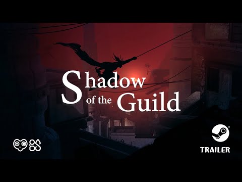 Shadow of the Guild Official Trailer