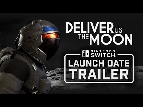 Deliver Us the Moon | One Last Mission | Nintendo Switch Release Date Trailer