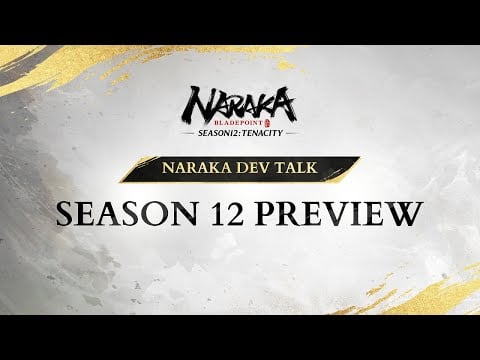 Naraka Dev Talk: Season 12 Preview | Naraka:Bladepoint