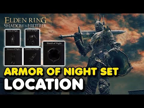 Elden Ring DLC - Armor of Night Set & Shield of Night Locations (Shadow of The Erdtree)