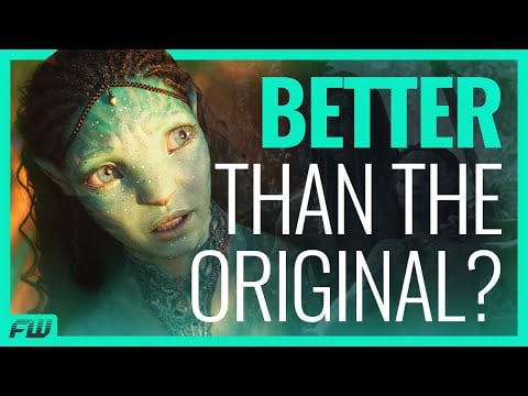 Why Avatar: The Way Of Water Is BETTER Than The Original | FandomWire Video Essay