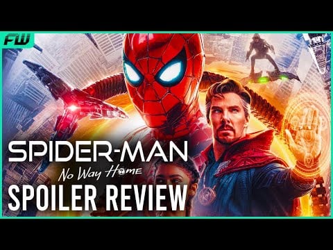 Spider-Man: No Way Home Spoiler Review & Discussion