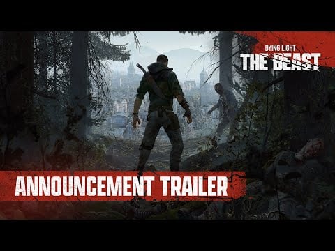 Dying Light: The Beast – Announcement Trailer