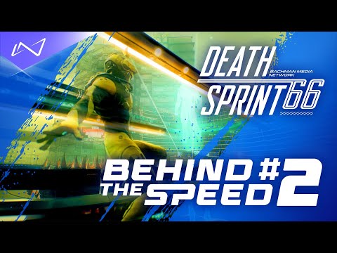 DeathSprint 66 | Behind the Speed ​​#2 | Into The Infinite 2024