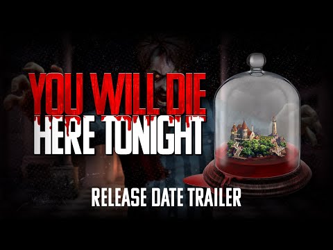 You Will Die Here Tonight - Release Date Trailer