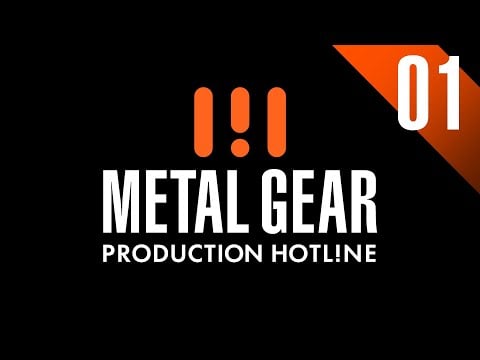 METAL GEAR - PRODUCTION HOTLINE #01 with EN subtitles (METAL GEAR OFFICIAL) | KONAMI