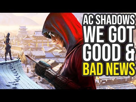 We Got Good & Bad Assassin's Creed Shadows News...