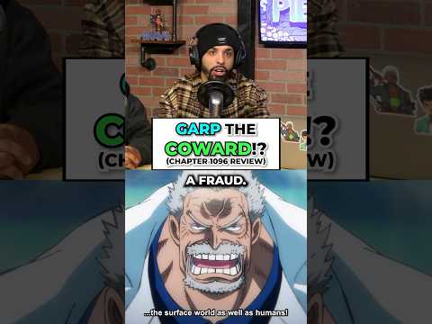 Garp Isn’t A FRAUD. He’s A COWARD! | ONE PIECE #onepiece #anime