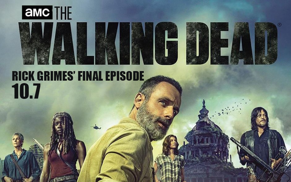 ‘The Walking Dead’ Now Advertising Rick Grimes’ Final Episodes