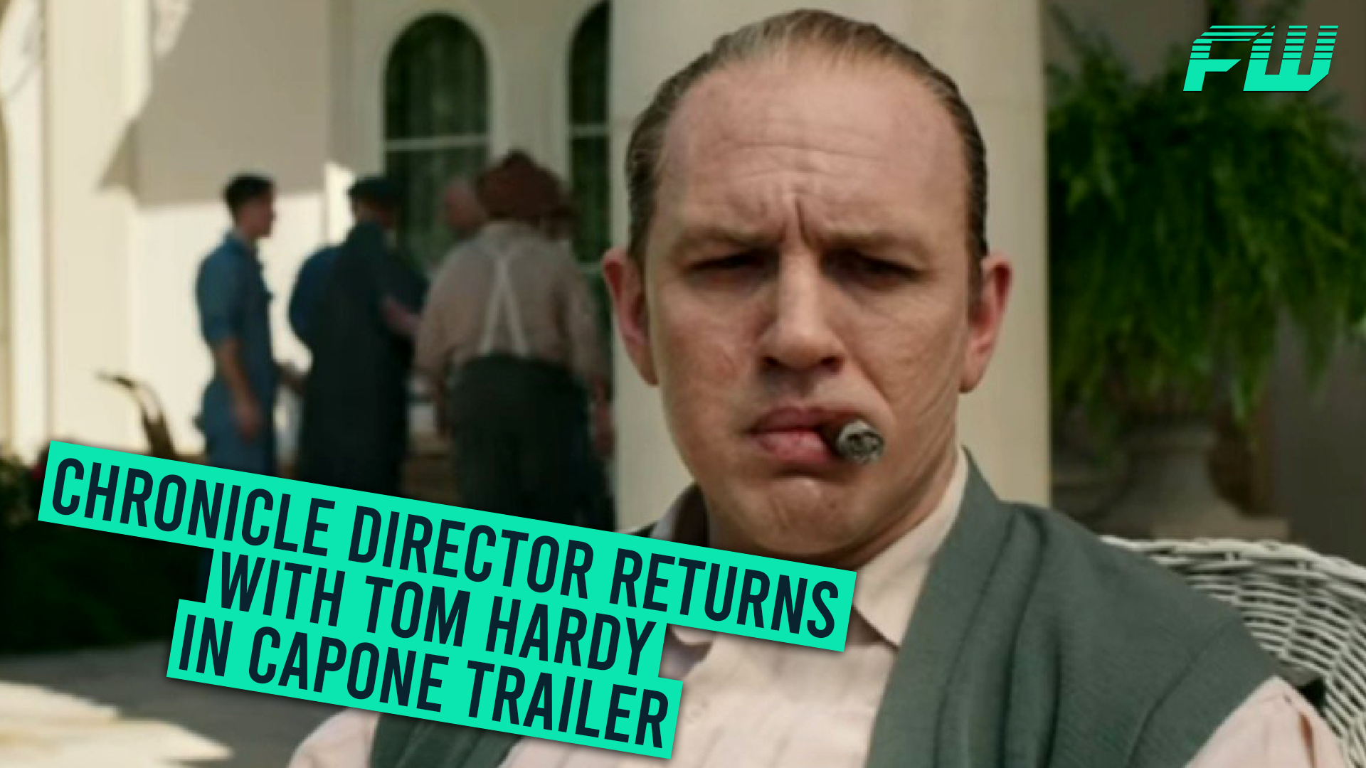 Chronicle Director returns with Tom Hardy in Capone trailer