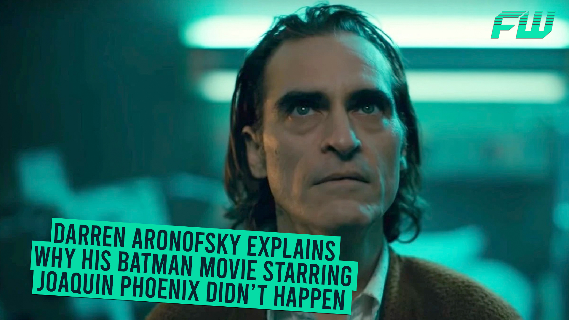 Darren Aronofsky Explains Why His Batman Movie Starring Joaquin Phoenix Didnt Happen