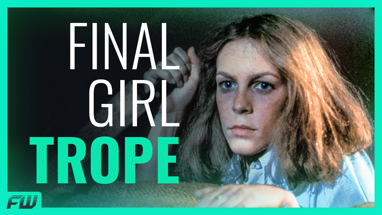 The Horror Trope of the Final Girl