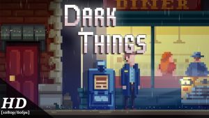 dark things