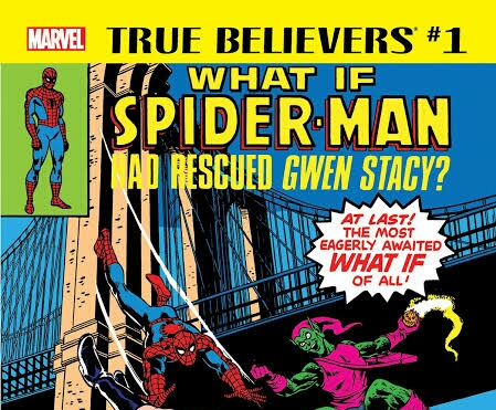 What If…Spider-Man Had Rescued Gwen Stacy