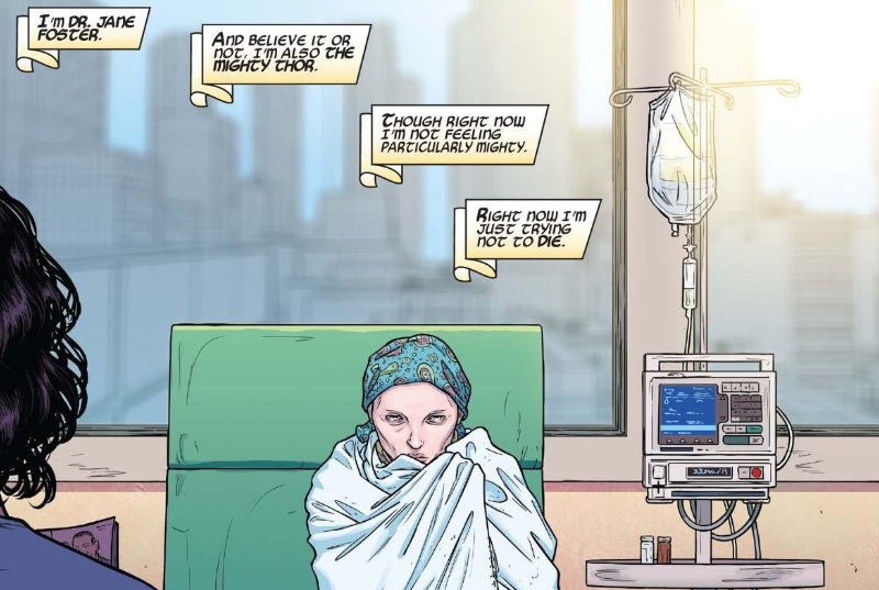 Jane Foster in the hospital, battling breast cancer.