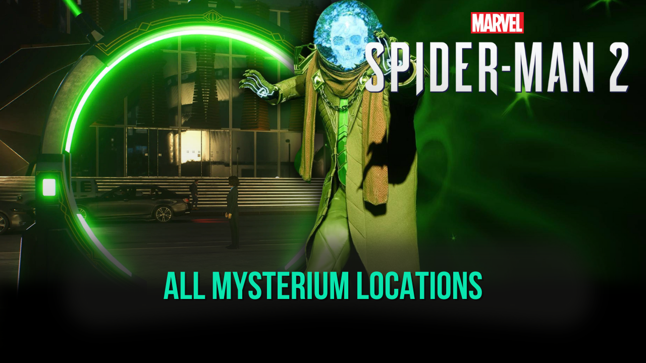 Mysteriums - Marvel's Spider-Man 2 Guide - IGN