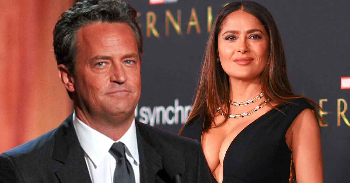 "What have I gotten myself into?": Matthew Perry Almost Threw Up On the Side of a Road After Getting Cast as Lead in Salma Hayek Film 