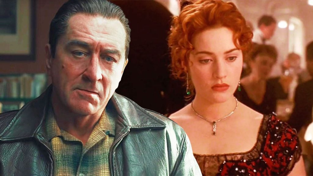 An Infection Held Robert De Niro Back From Being in James Cameron’s Titanic With Kate Winslet